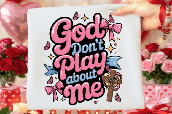God Don’t Play About Me PNG and Jesus PNG: High-Quality Designs for Every Project